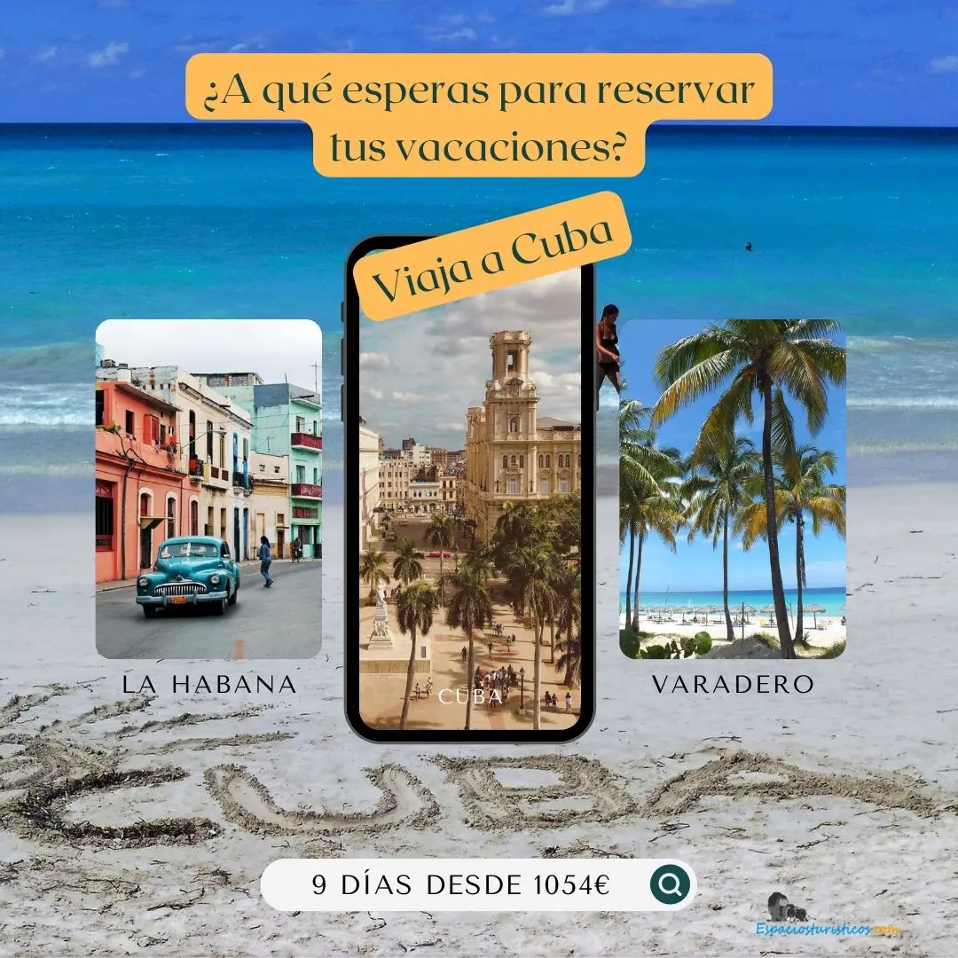 EspaciosTuristicos.com Viaja a Cuba 9 dias por La Habana y Varadero